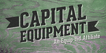 Capital Equipment <P> An Independent Affiliate logo